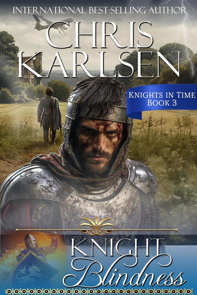 Knight Blindness (Knights in TIme #3)