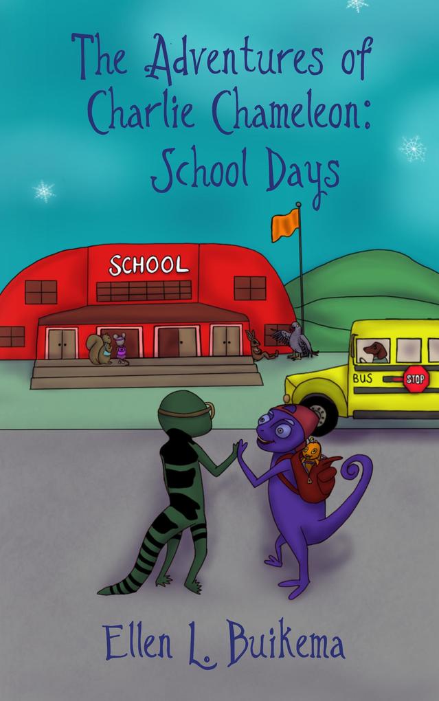 The Adventures of Charlie Chameleon: School Days