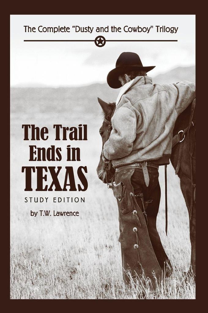 The Trail Ends in Texas