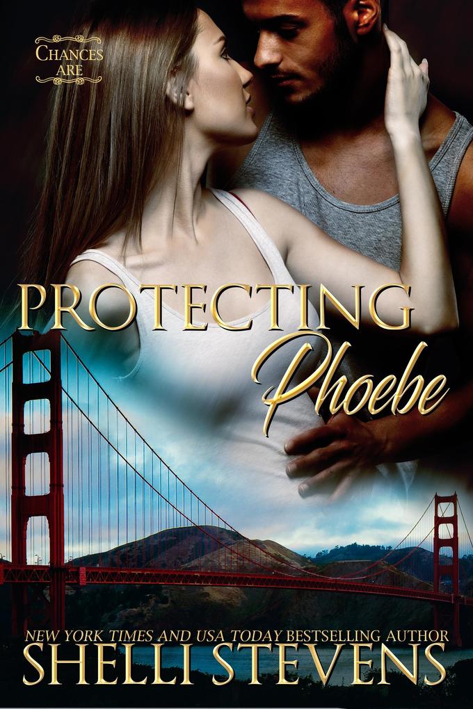 Protecting Phoebe (Chances Are #3)