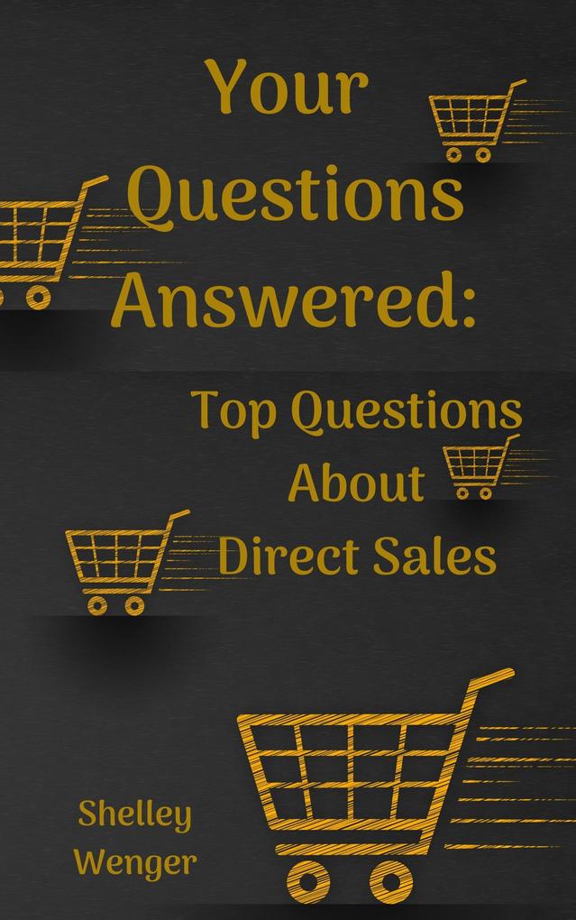 Your Questions Answered: Top Questions About Direct Sales