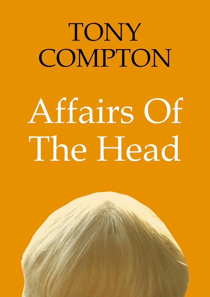 Affairs of the Head