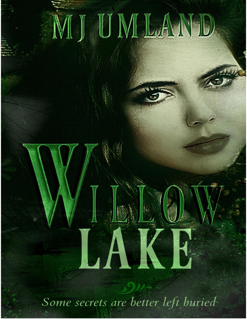 Willow Lake: Willow Lake Series Volume One