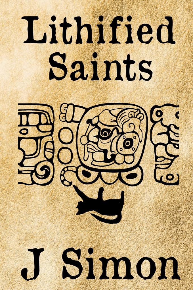 Lithified Saints (Fossilized Gods #2)