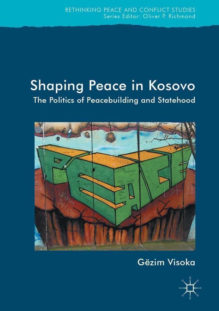 Shaping Peace in Kosovo