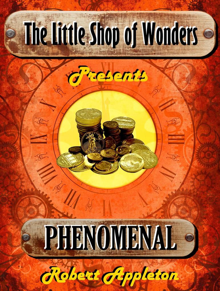 Phenomenal (The Little Shop of Wonders #5)