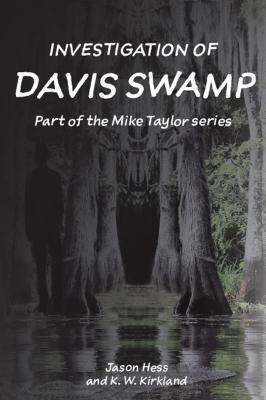 Investigation of Davis Swamp