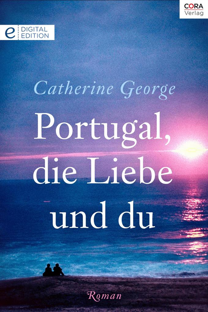Portugal die Liebe und du
