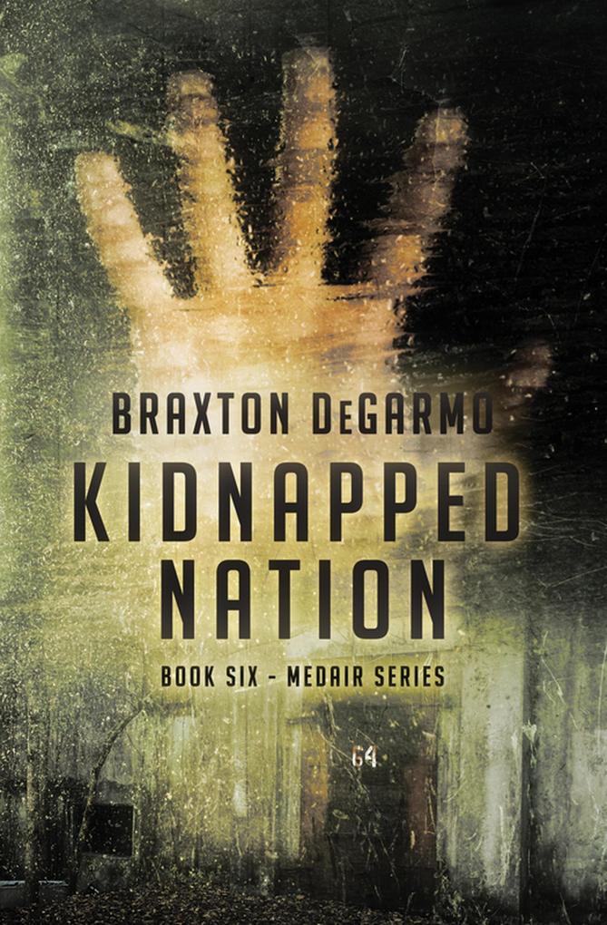 Kidnapped Nation (MedAir Series #6)