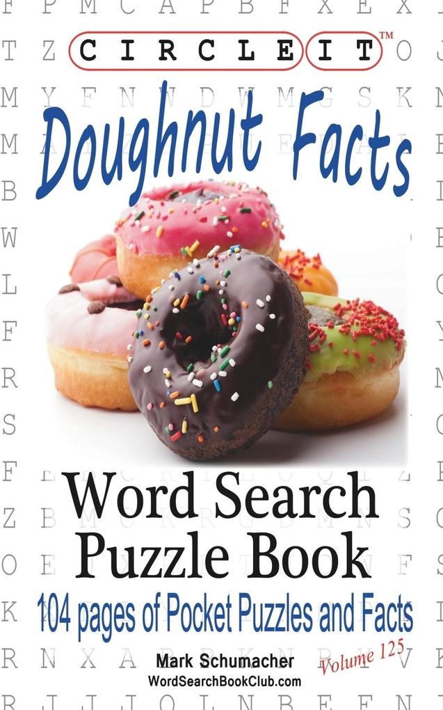 Circle It Doughnut / Donut Facts Word Search Puzzle Book
