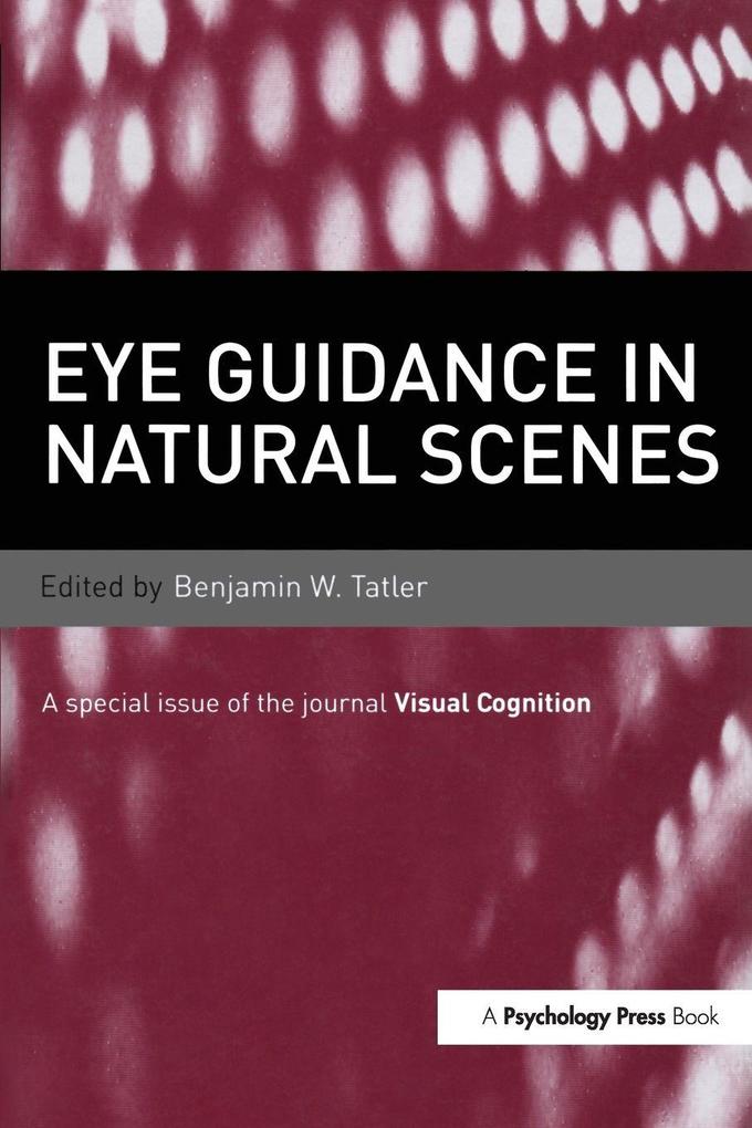 Eye Guidance in Natural Scenes