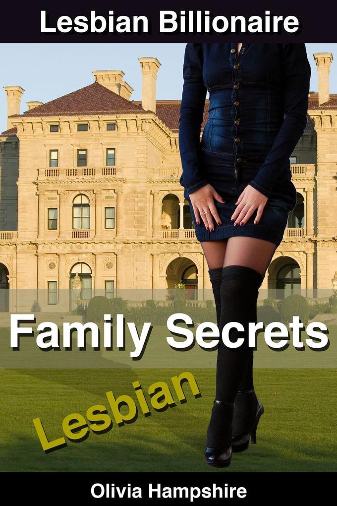 Lesbian Billionaire: Family Secrets