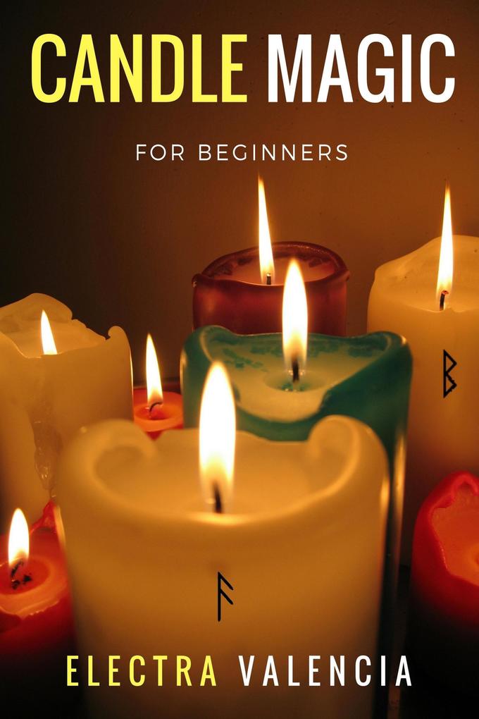Candle Magic For Beginners (Esoteric Books #1)