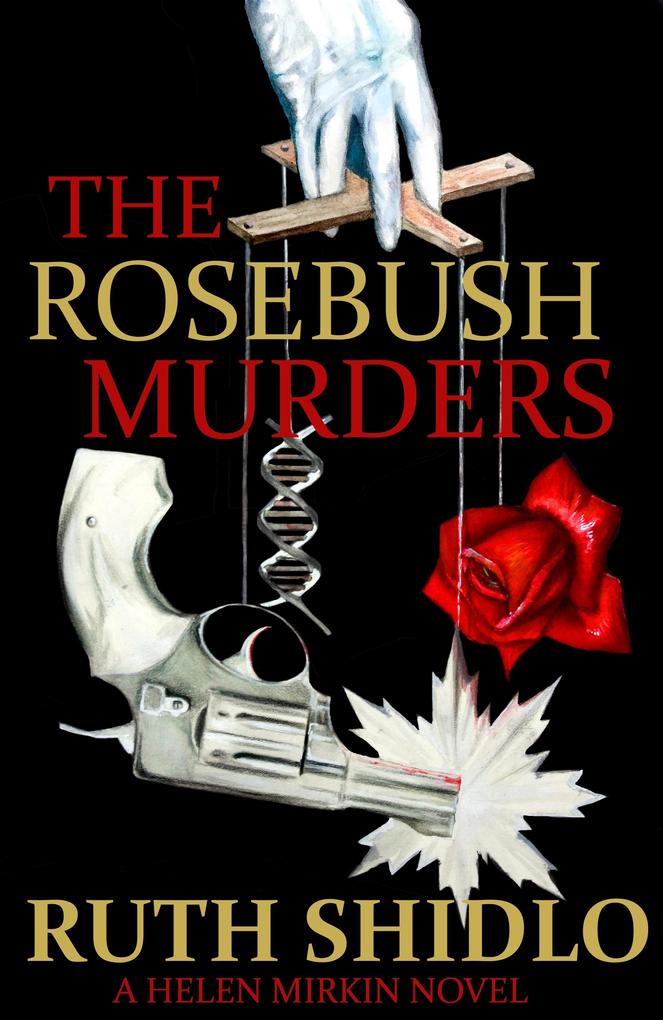 Rosebush Murders (Helen Mirkin 1)