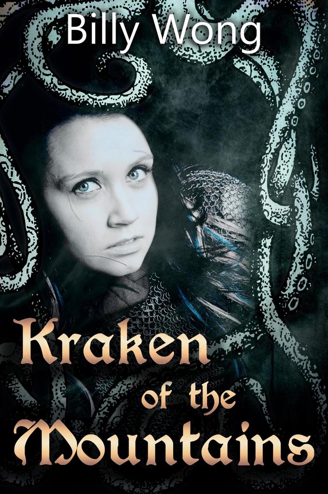 Kraken of the Mountains (Side Stories of the Iron Flower #4)
