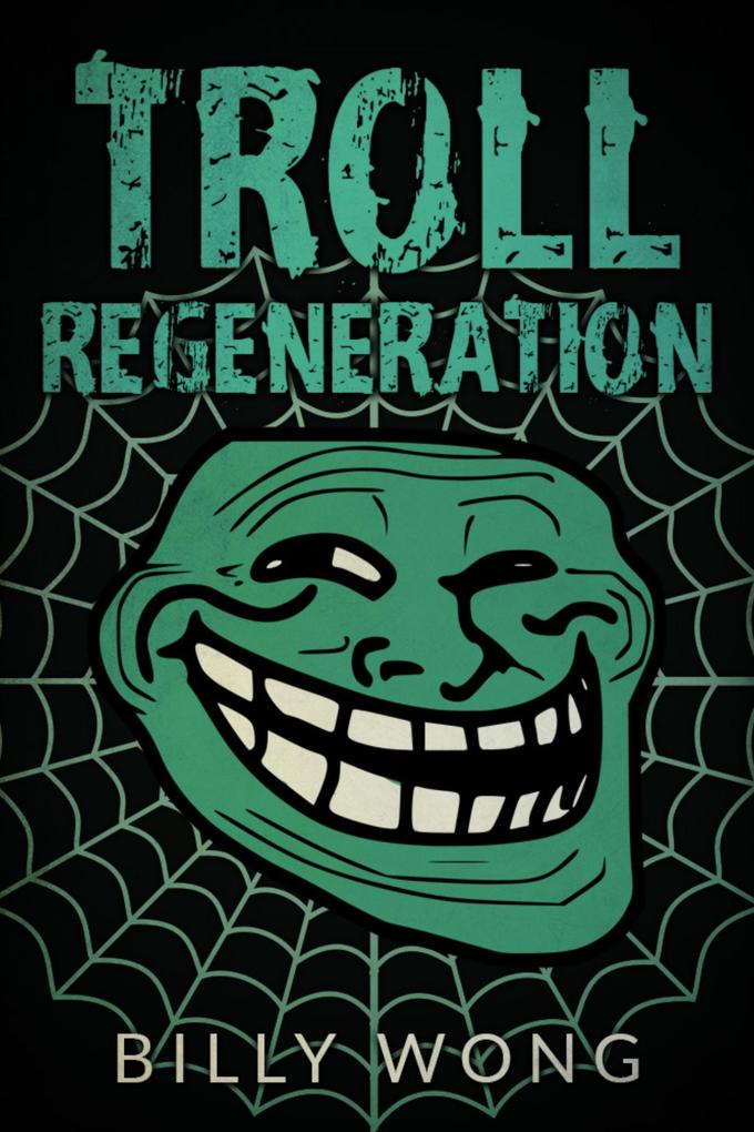 Troll Regeneration (Hunter Becomes Prey #3)
