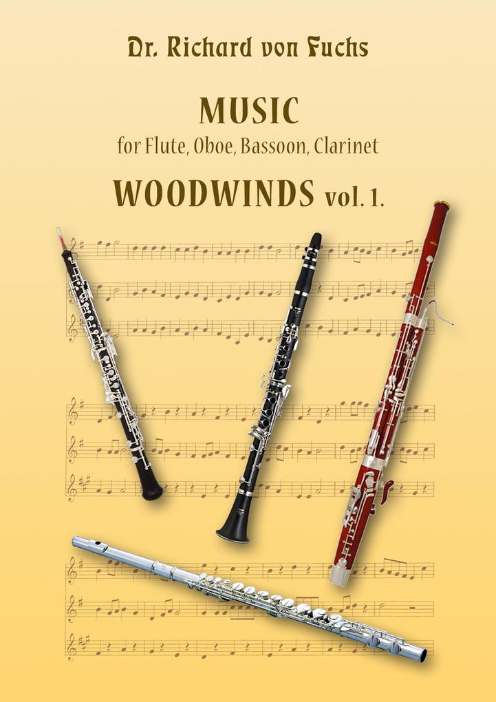 Dr. Richard von Fuchs Music for Flute Oboe Bassoon Clarinet Woodwinds Vol. 1.
