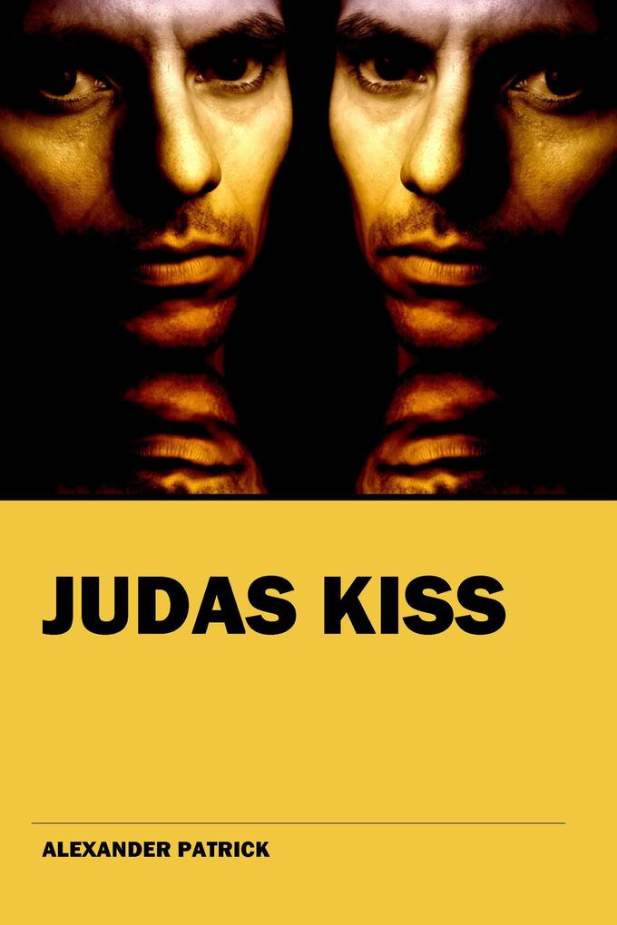 Judas Kiss (The Dream Catcher Diaries)