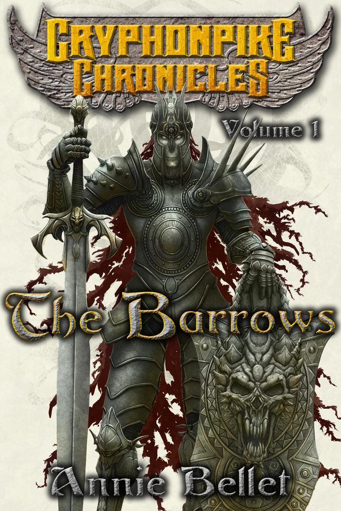 The Barrows (Gryphonpike Chronicles #1)