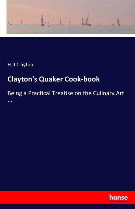 Clayton‘s Quaker Cook-book