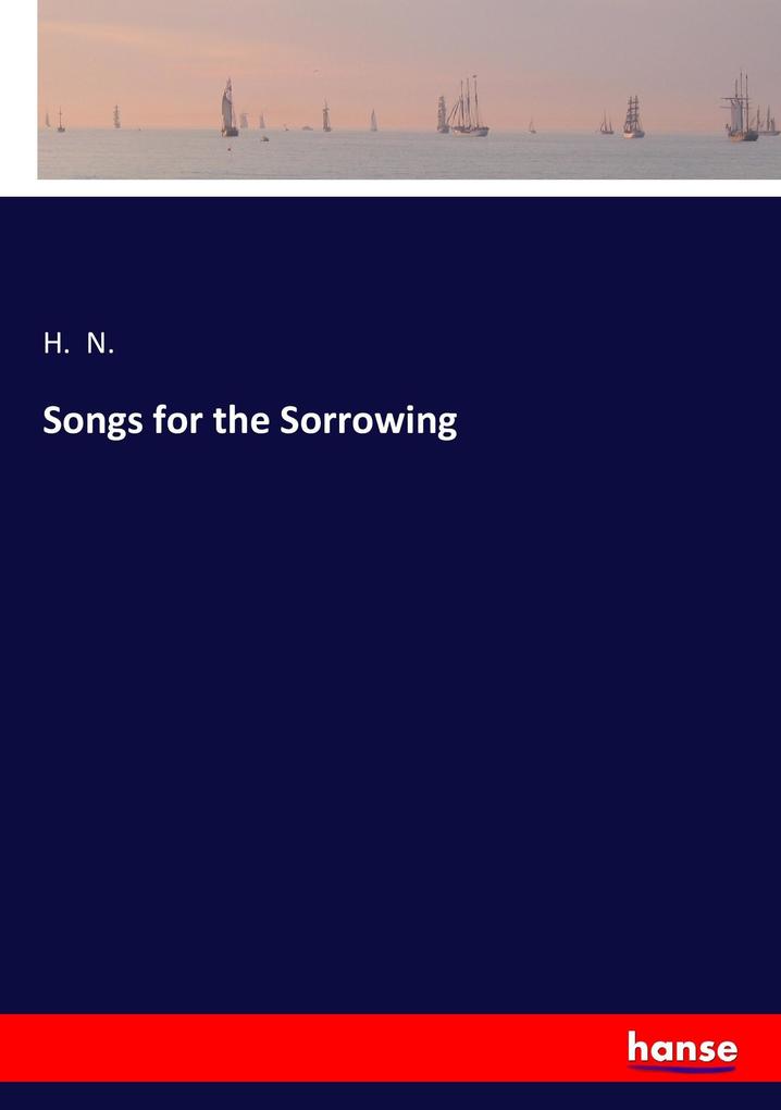 Songs for the Sorrowing