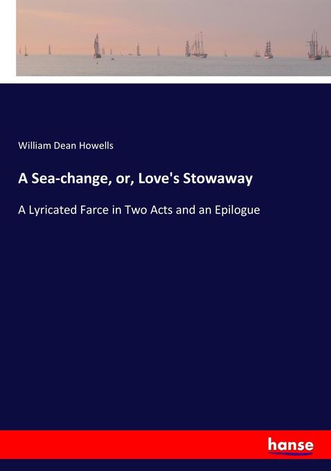 A Sea-change or Love's Stowaway