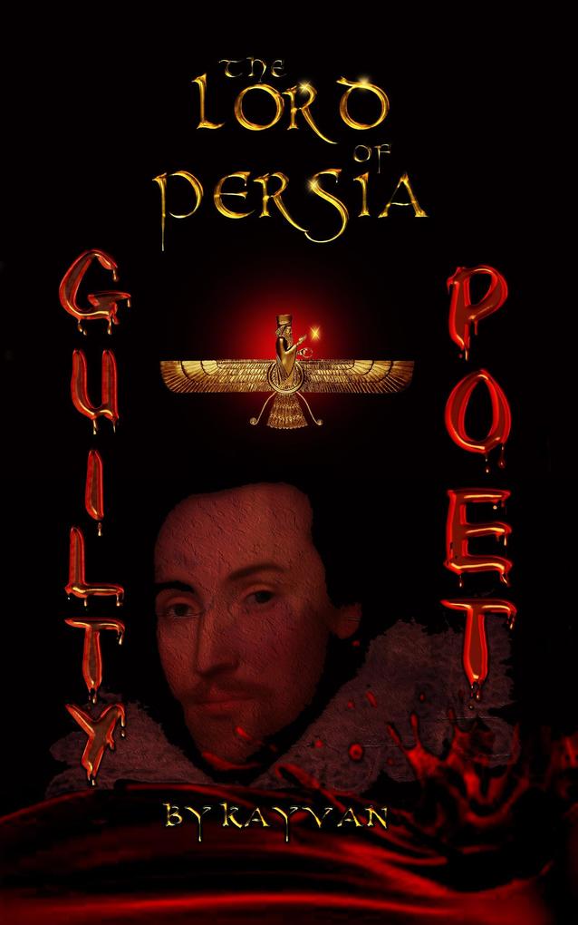 Guilty Poet (The Lord of Persia Book 1)