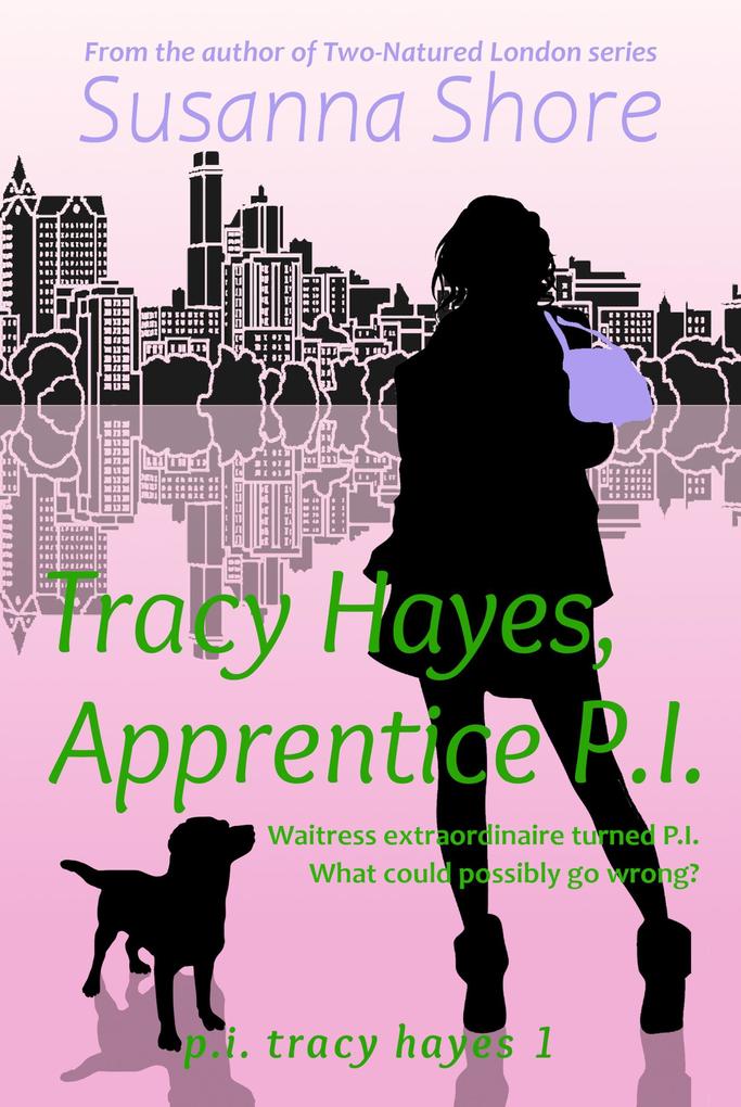 Tracy Hayes Apprentice P.I. (P.I. Tracy Hayes 1)