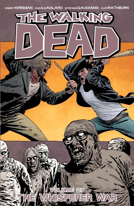 Walking Dead Vol. 27: The Whisperer War