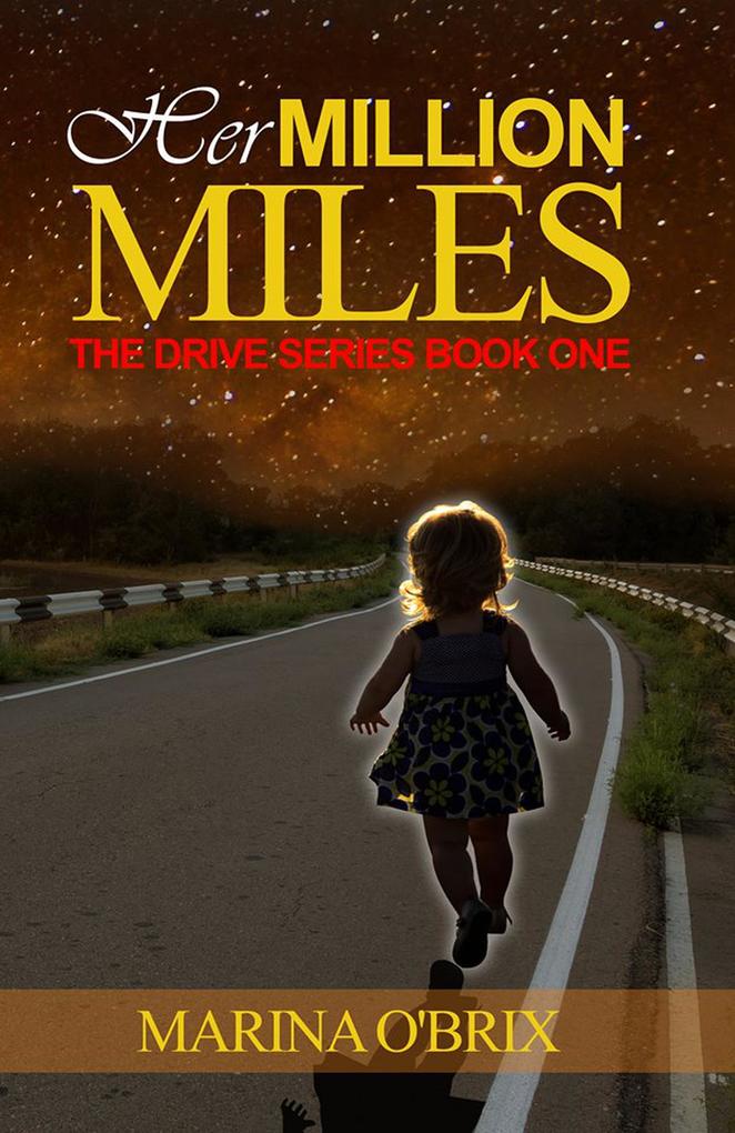 Her Million Miles (The Drive Series #1)
