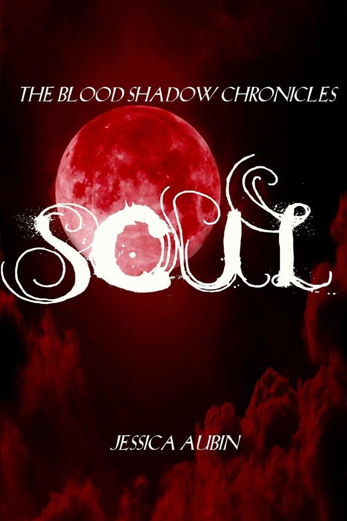The Blood Shadow Chronicles