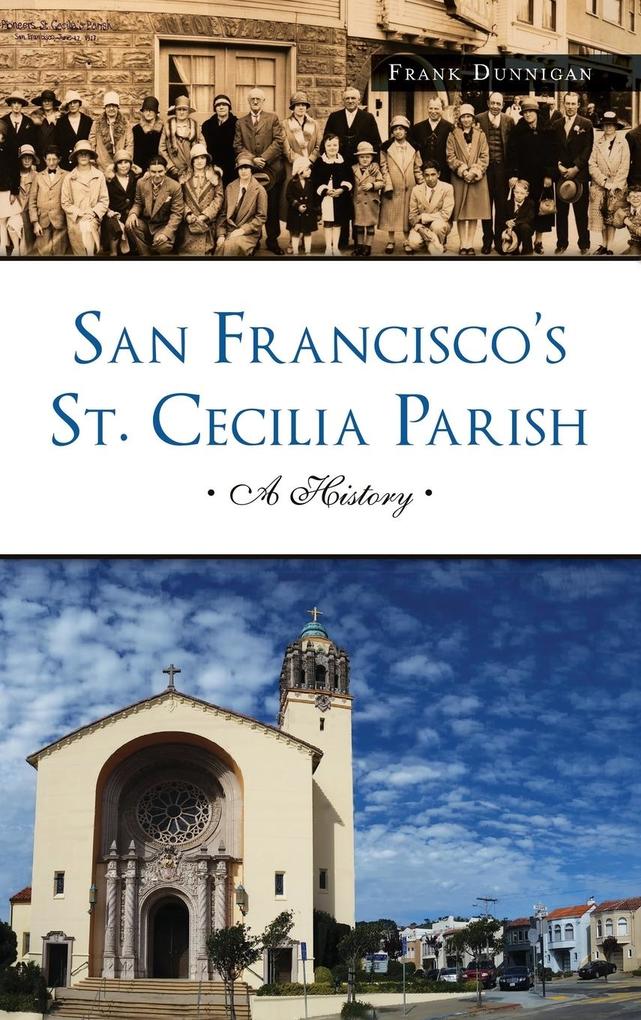 San Francisco‘s St. Cecilia Parish