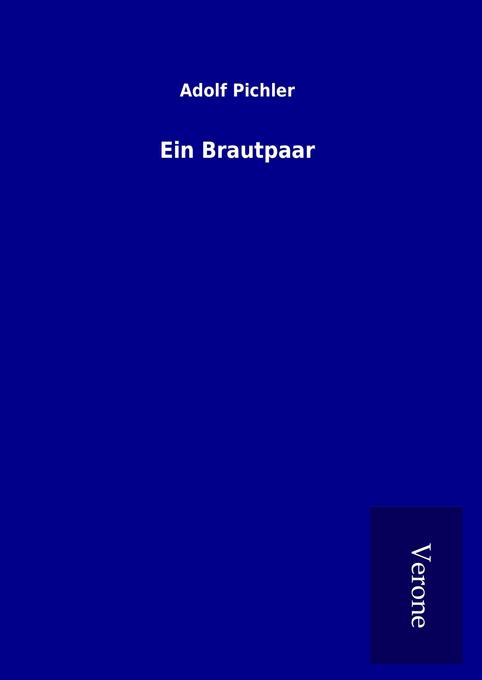 Ein Brautpaar - Adolf Pichler