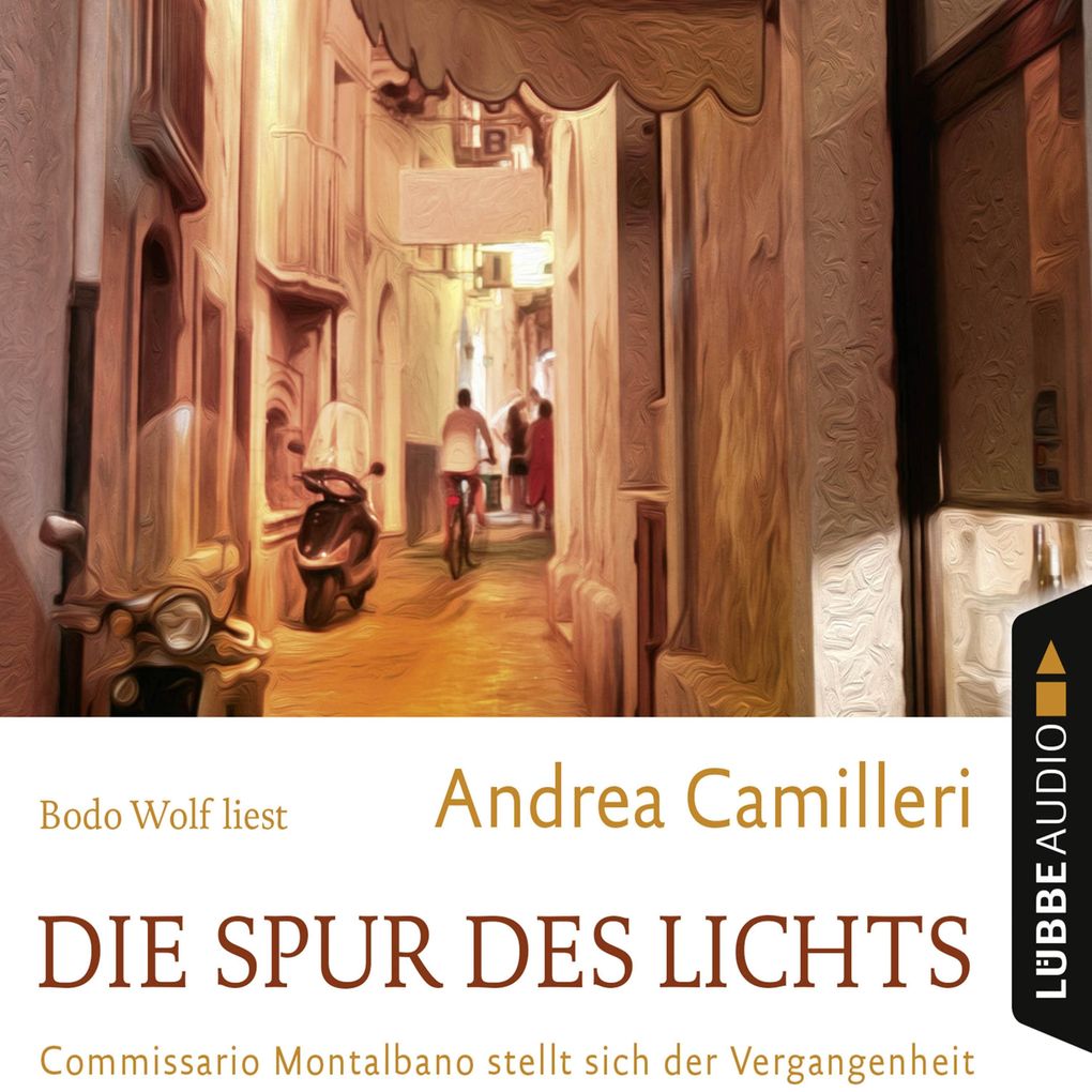 Die Spur des Lichts - Commissario Montalbano - Commissario Montalbano stellt sich der Vergangenheit Band 19