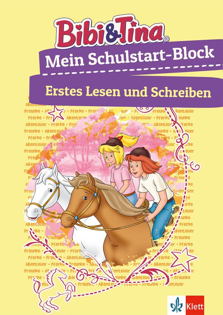 Image of Bibi & Tina Mein Schulstart-Block. Erstes Lesen und Schreiben ab 5 Jahren