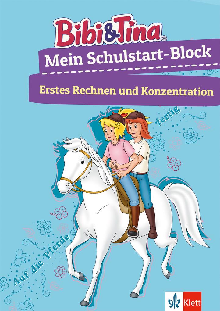 Image of Bibi & Tina Mein Schulstart-Block. Erstes Rechnen und Konzentration ab 5 Jahren