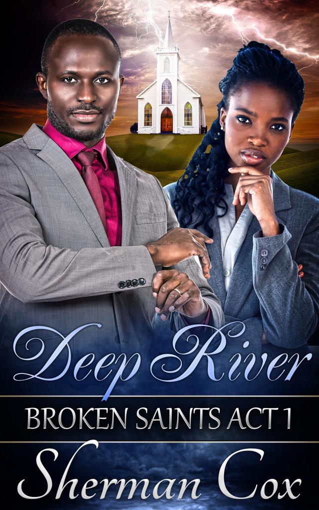 Deep River (Broken Saints #1)