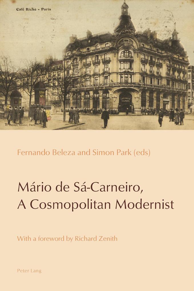 Mario de Sa-Carneiro A Cosmopolitan Modernist