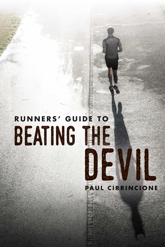 Runners‘ Guide to Beating the Devil