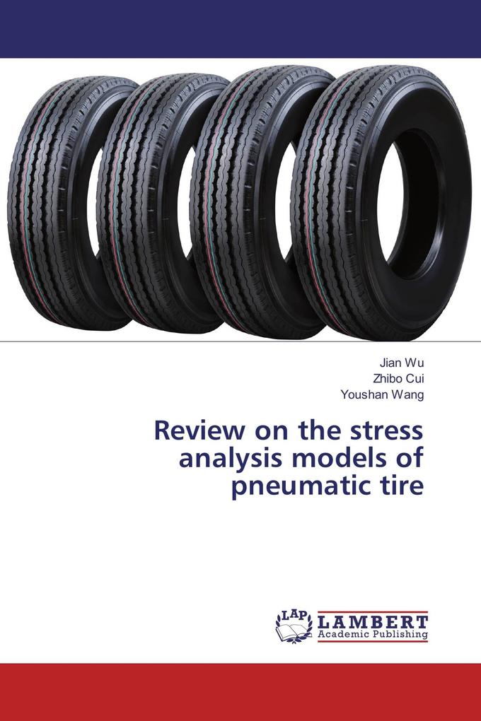 Review on the stress analysis models of pneumatic tire
