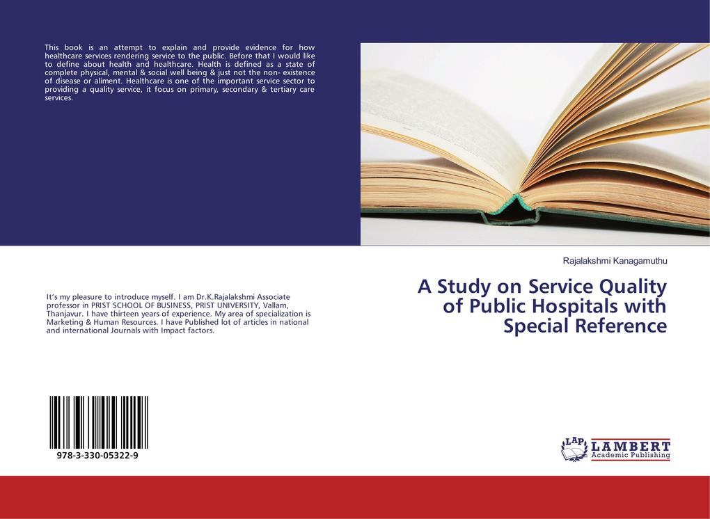 A Study on Service Quality of Public Hospitals with Special Reference