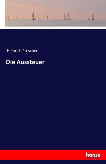Die Aussteuer