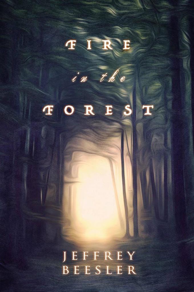 Fire in the Forest (Mages of Trava #3)