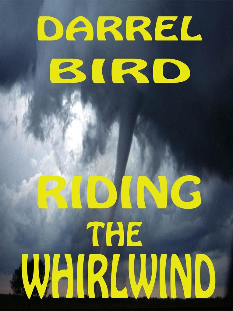 Riding The Whirlwind