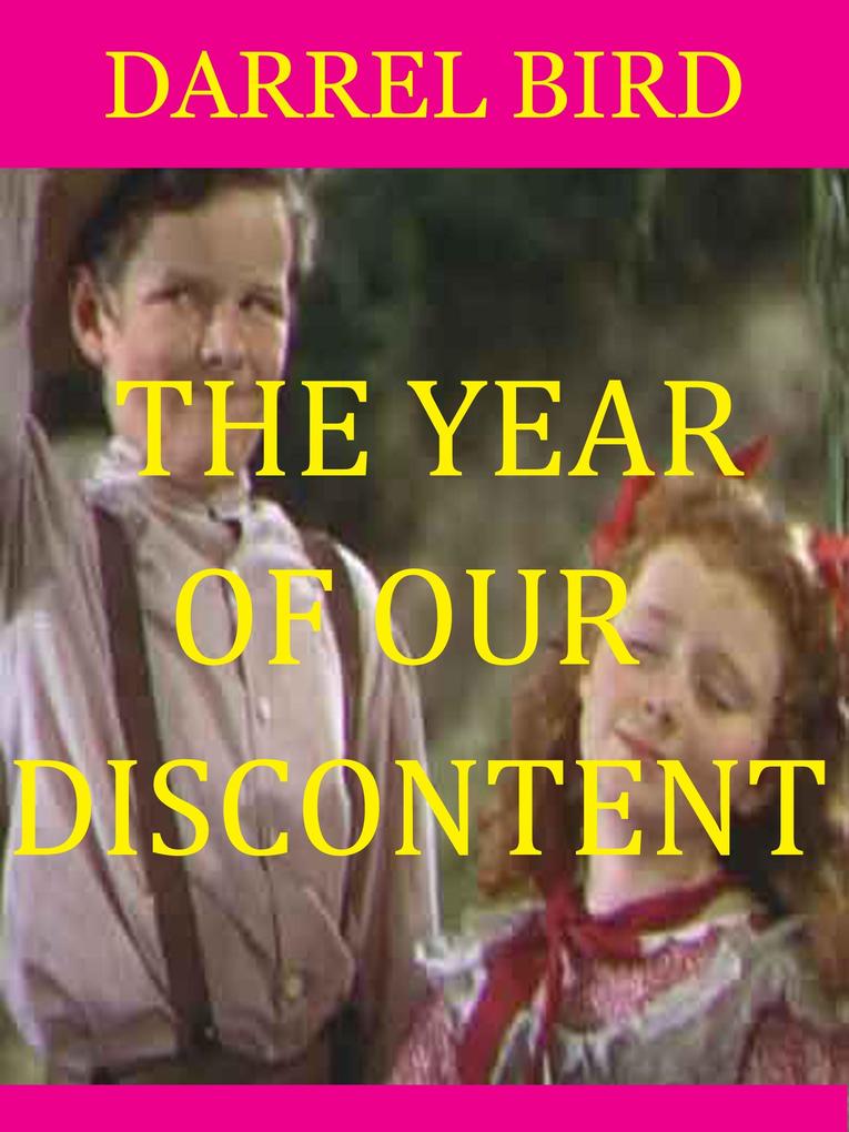 Year Of Our Discontent