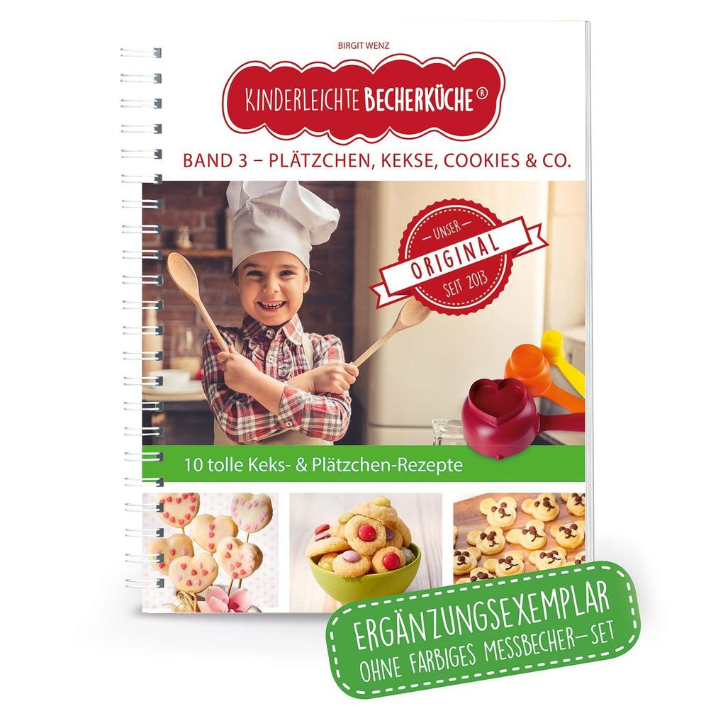 Kinderleichte Becherküche - Plätzchen Kekse Cookies & Co.