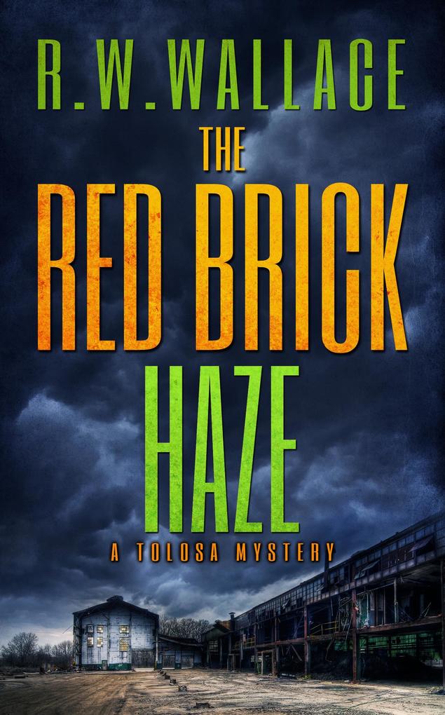 The Red Brick Haze (Tolosa Mysteries #0)
