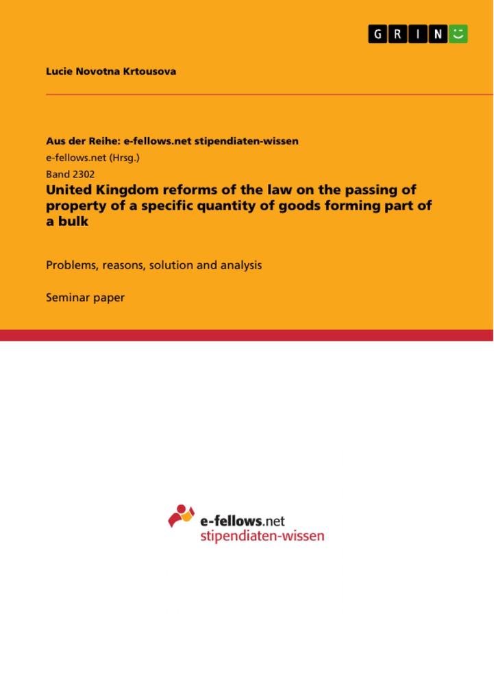 United Kingdom reforms of the law on the passing of property of a specific quantity of goods forming part of a bulk