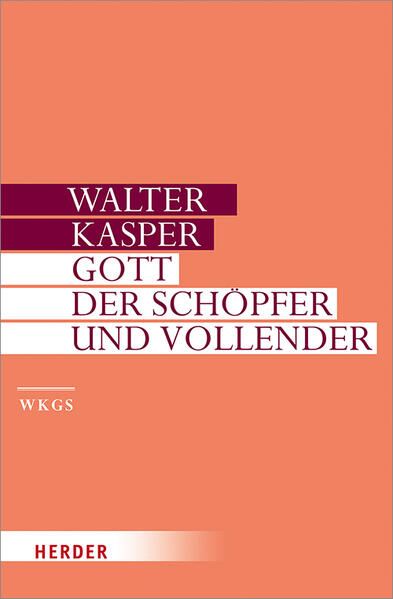 Gott - der Schöpfer und Vollender