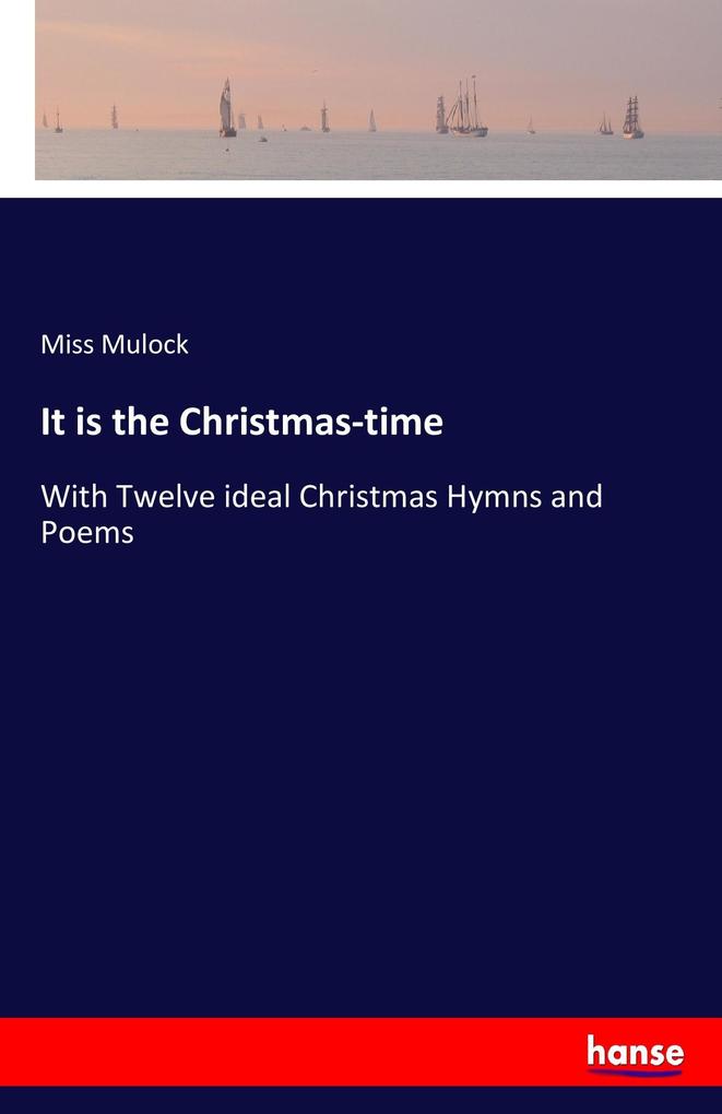 It is the Christmas-time